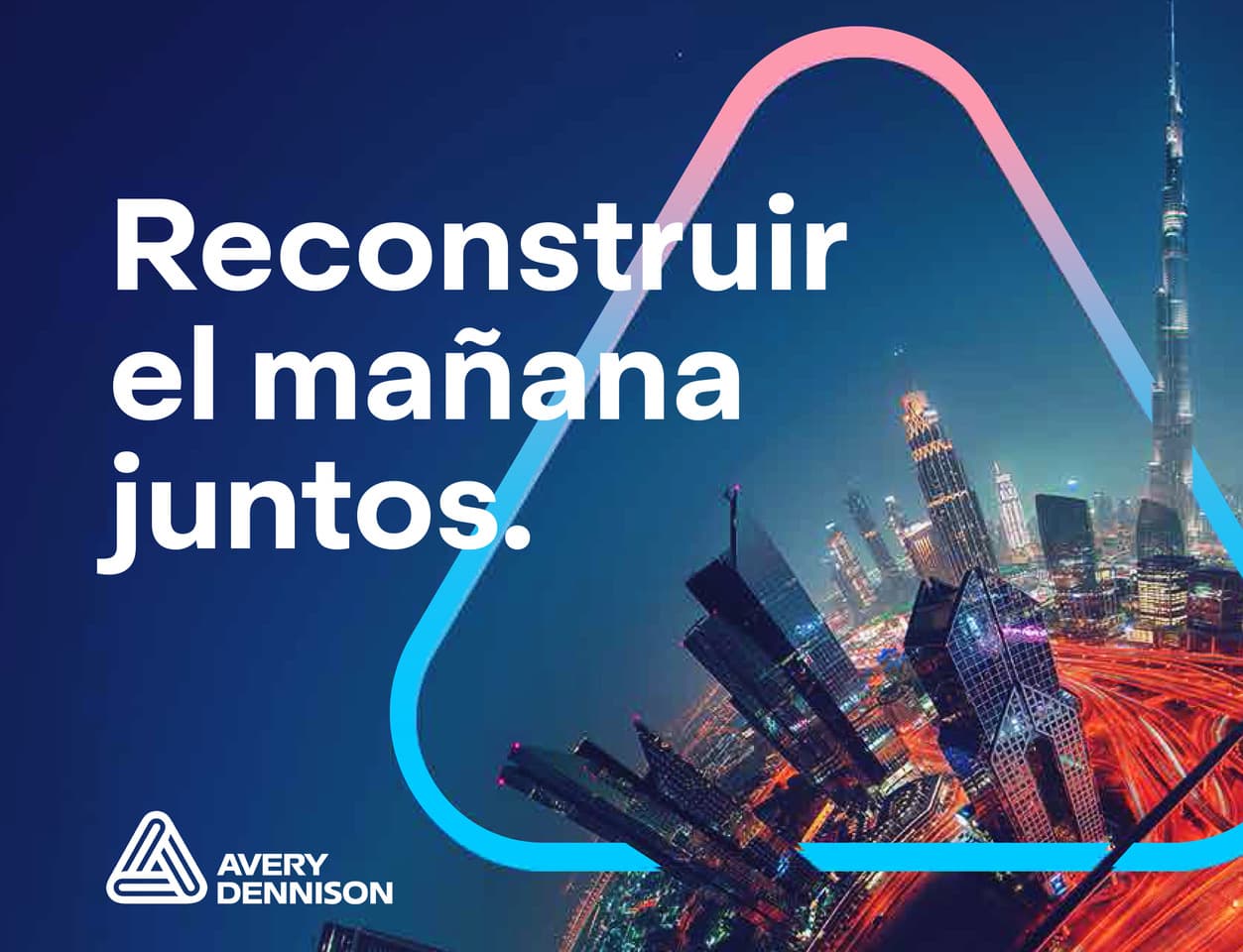 Avery Dennison presenta su campaña "Reconstruir el mañana juntos"