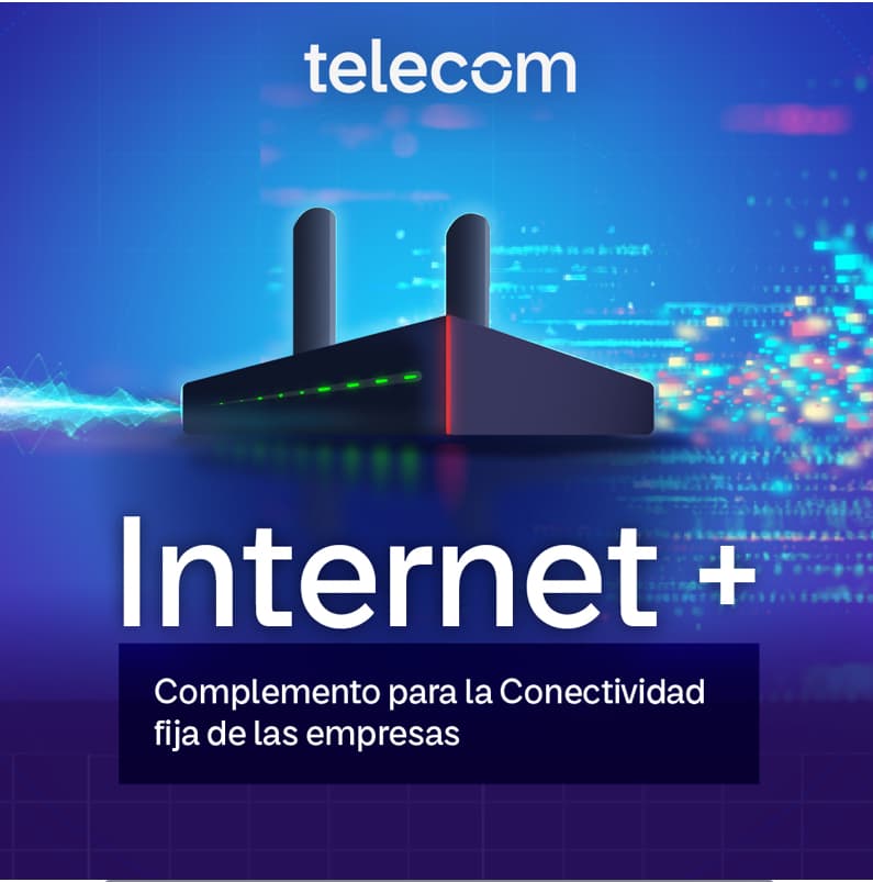 Telecom lanza Internet+, un servicio de respaldo inteligente para empresas