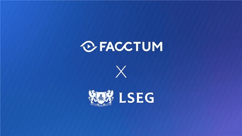 LSEG y Facctum integran World-Check On Demand en FacctList para inteligencia contra riesgos en tiempo real
