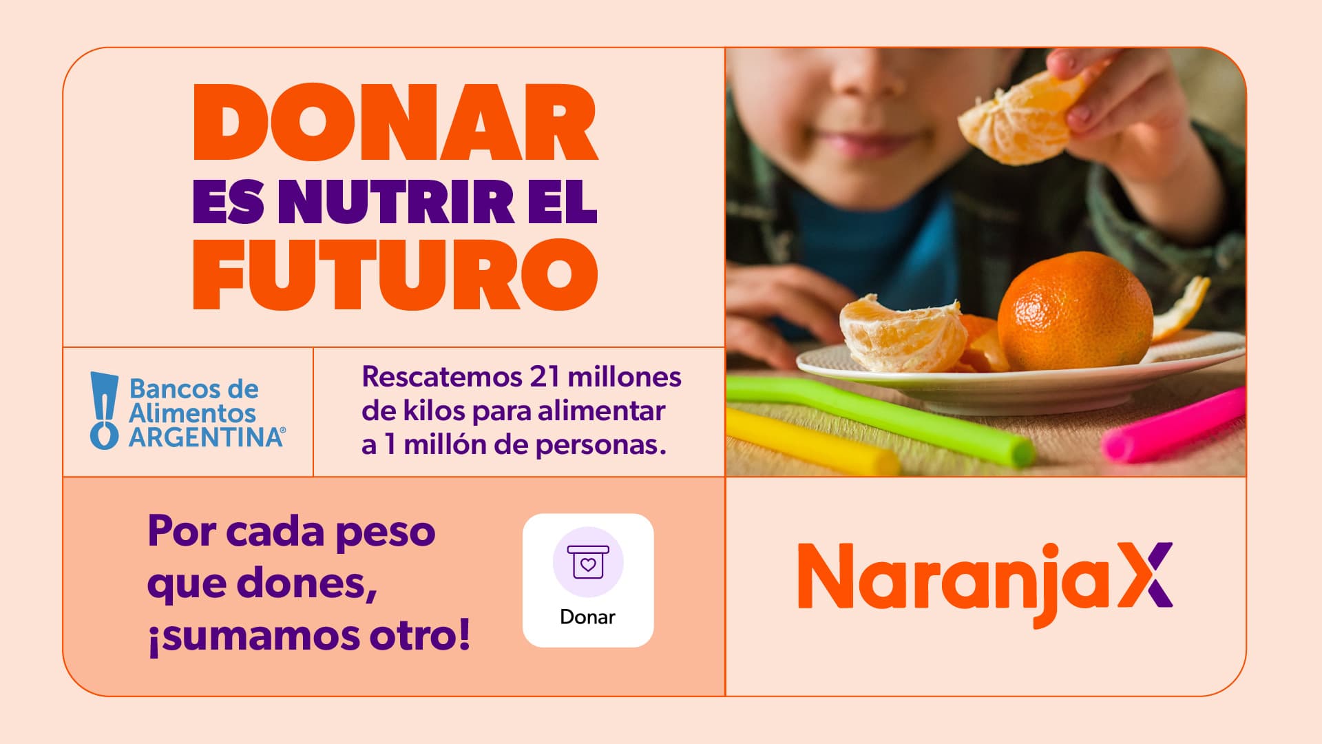 Naranja X incorpora “Donar” en su app y duplicará las donaciones para Bancos de Alimentos