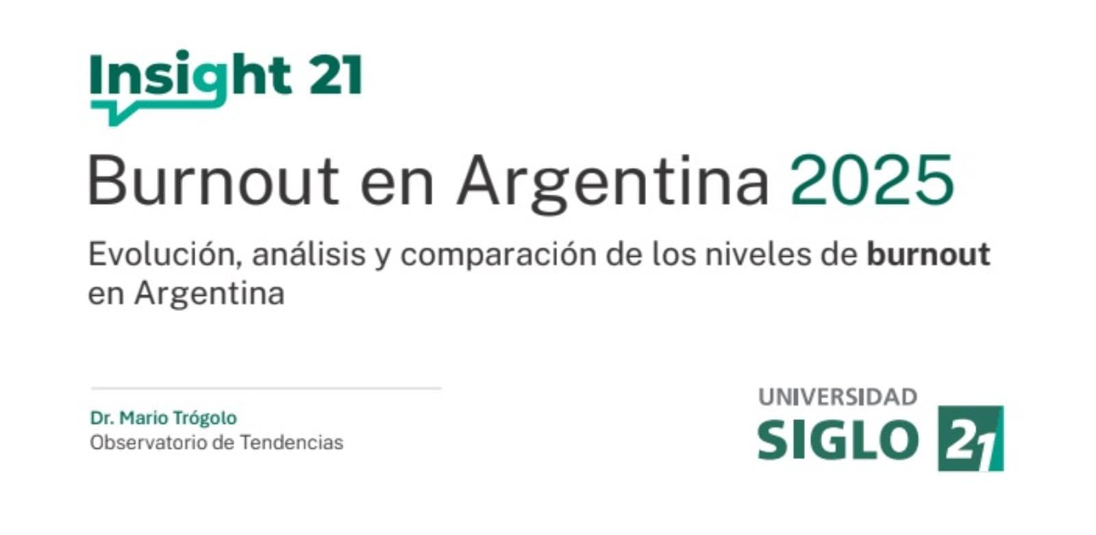 El burnout laboral en Argentina desciende al nivel más bajo desde 2018, según Insight 21
