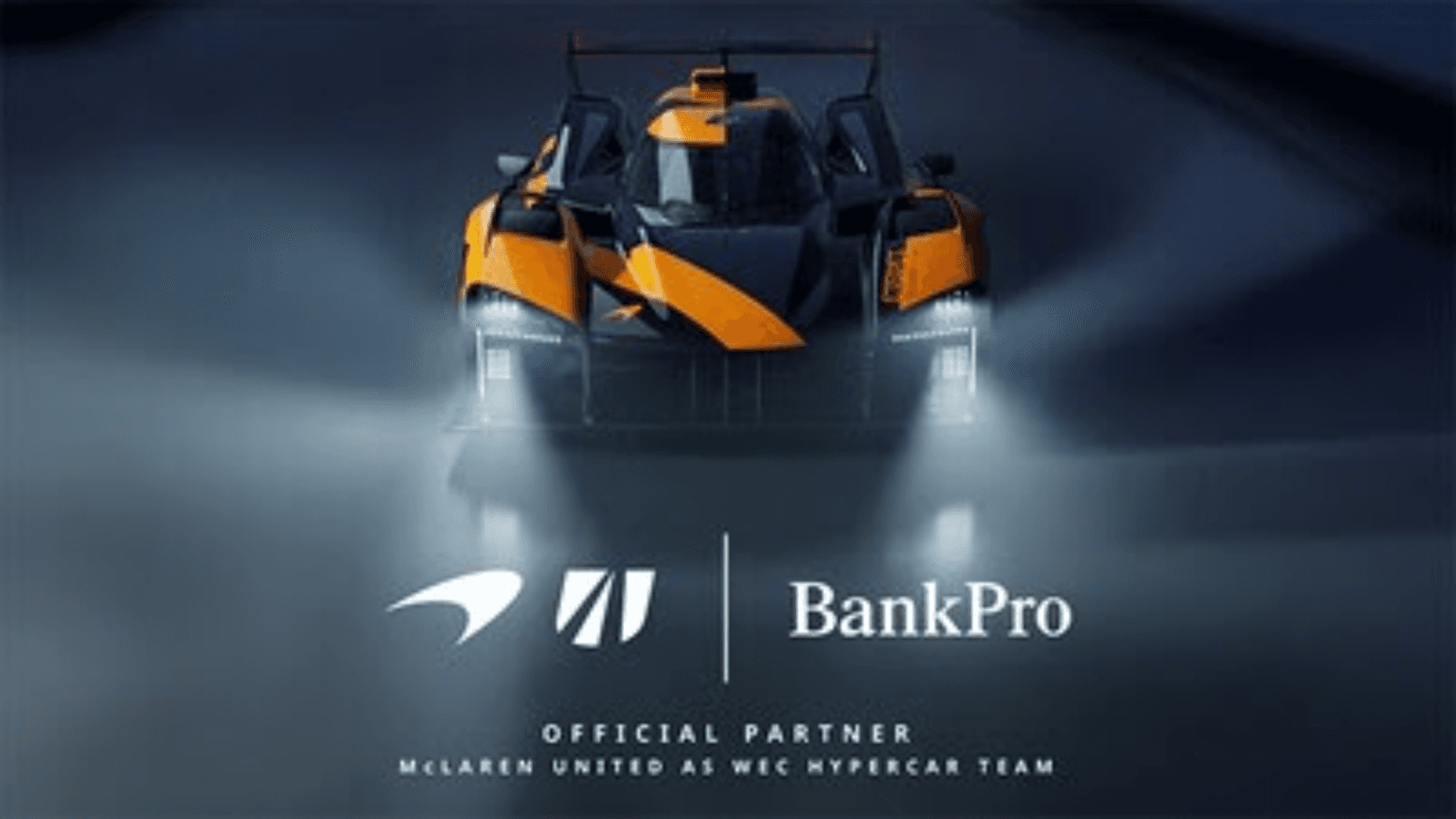 BankPro anuncia su asociación con McLaren para el Campeonato Mundial de Resistencia de la FIA