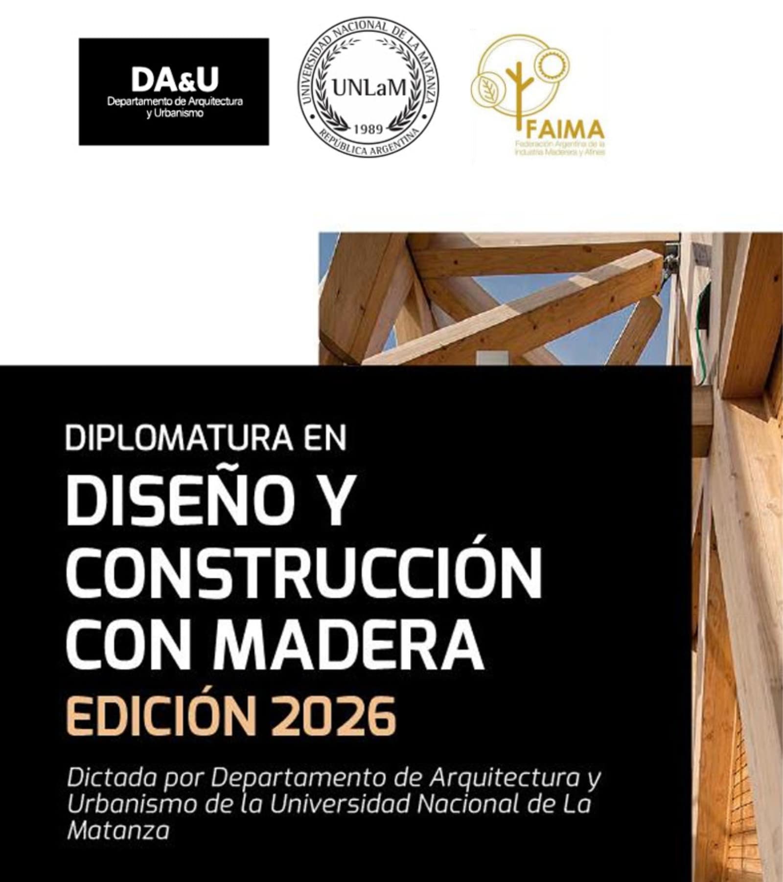 UNLaM y Faima reabren la diplomatura en diseño y construcción con madera