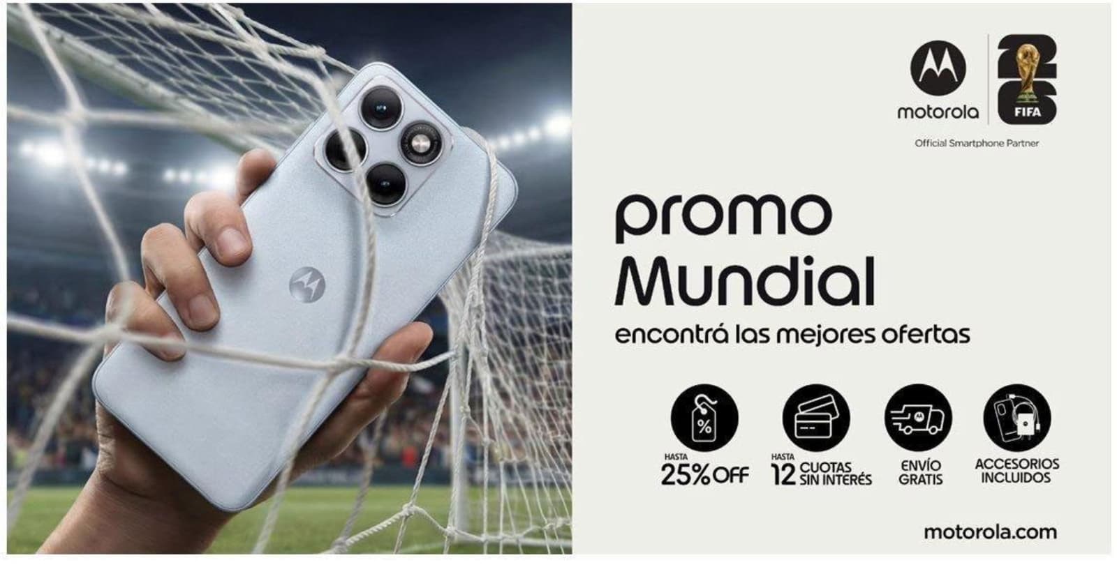 Motorola lanzó la Promo Mundial con hasta 25% de descuento del 6 al 13 de abril