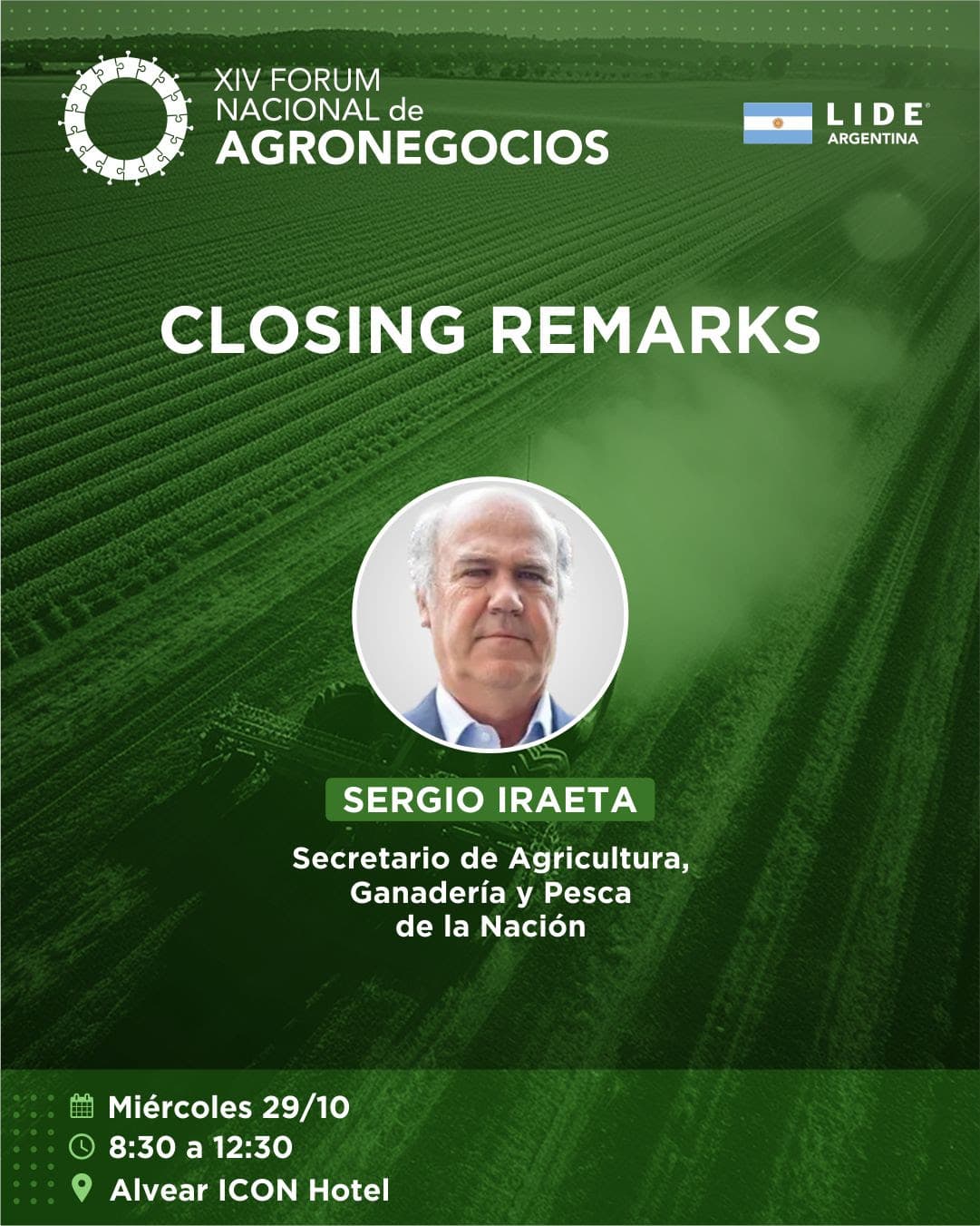 Sergio Iraeta participó en el cierre del XIV Fórum Nacional de Agronegocios de LIDE Argentina
