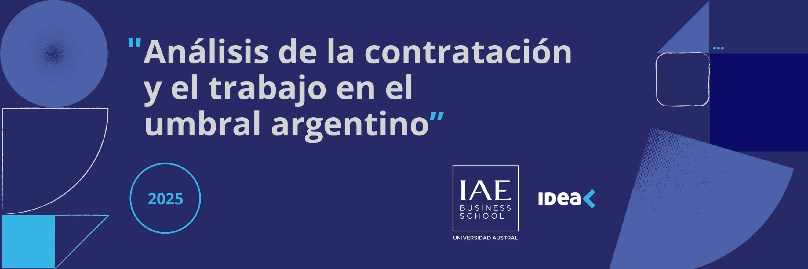 Estudio de IAE Business School e IDEA revela brecha de habilidades en empresas argentinas