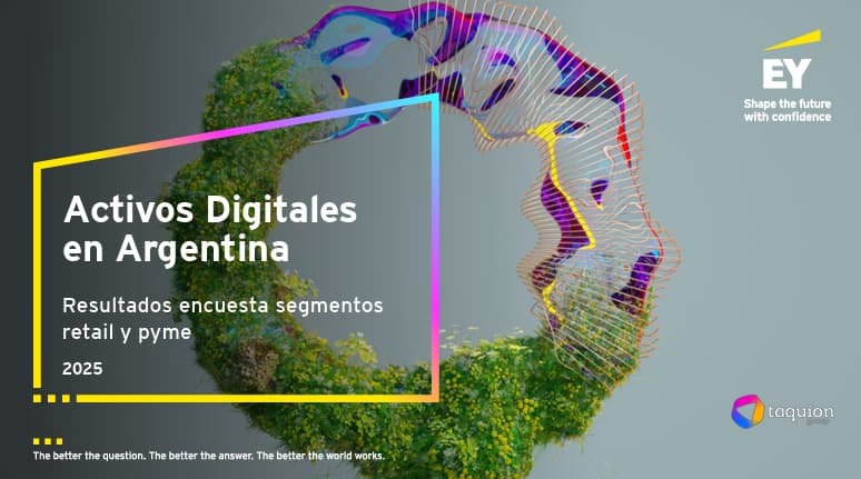Encuesta de EY y Taquion: confianza en bancos impulsa interés en activos digitales en Argentina