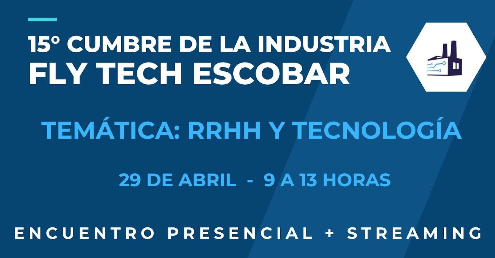 La 15° Cumbre de la Industria se hará el 29 de abril en Fly Tech Escobar