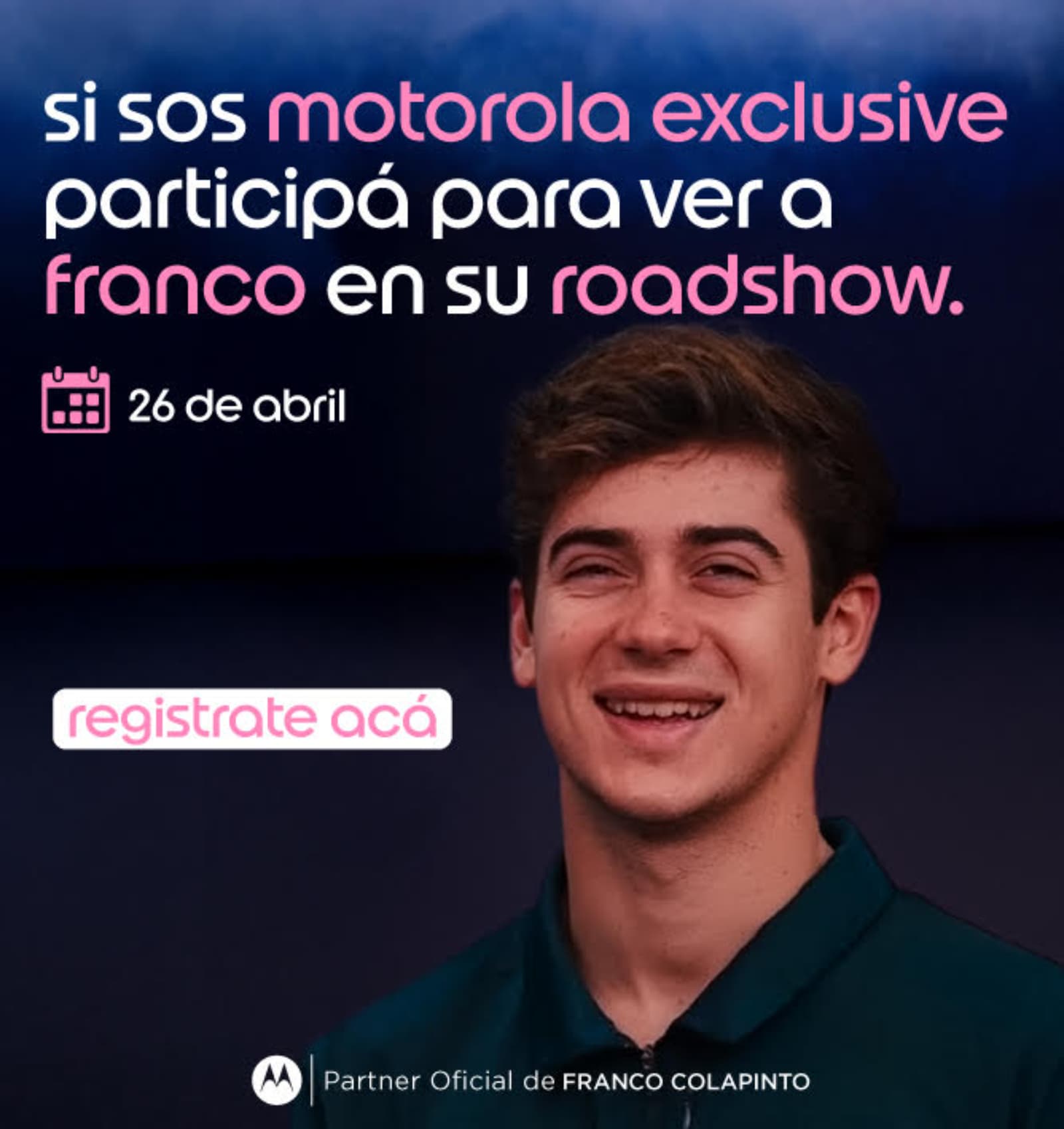 Motorola se suma al roadshow de Franco Colapinto el 26 de abril