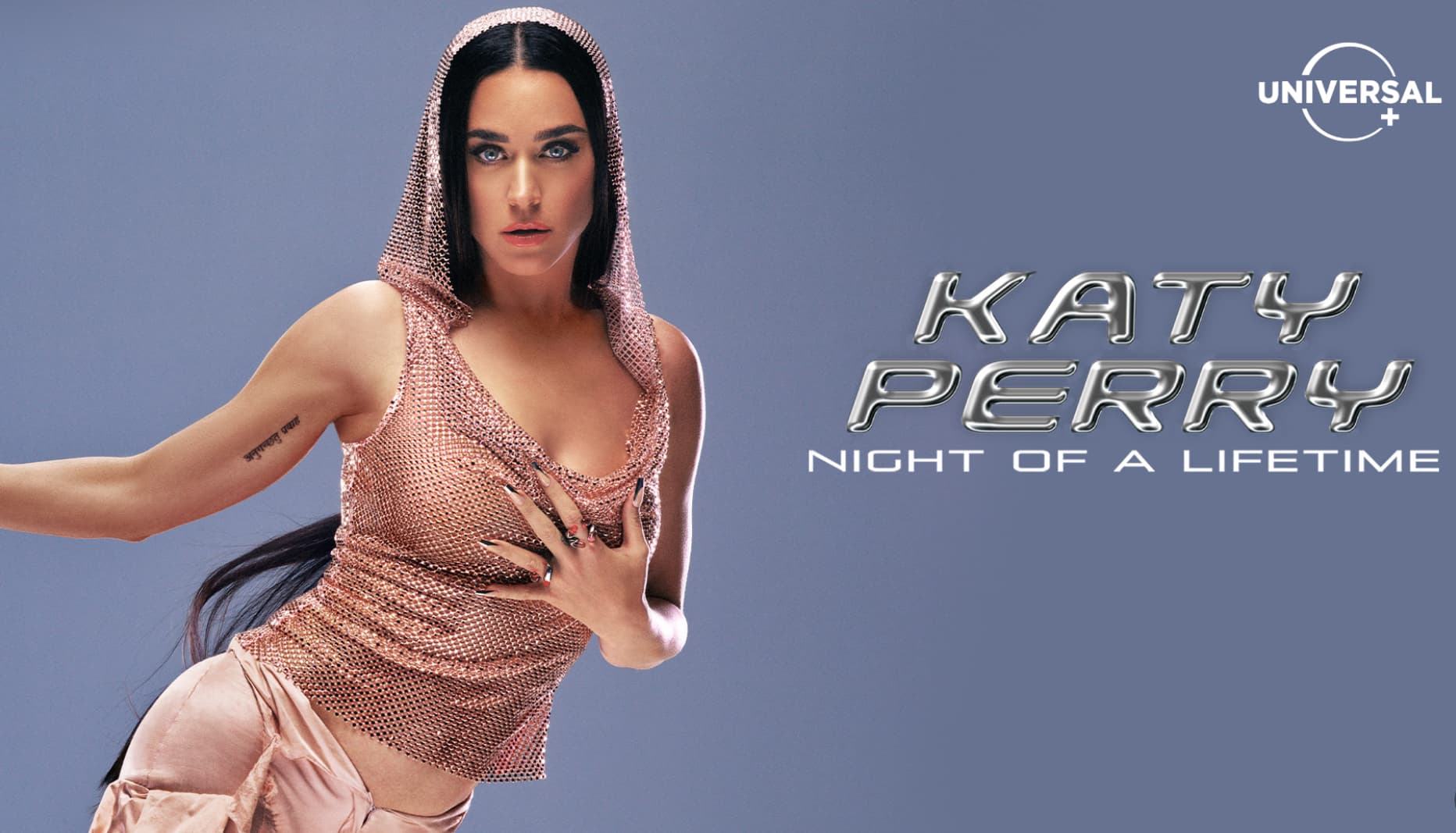 Universal+ presenta en Latinoamérica el especial “Katy Perry: Night of a Lifetime”