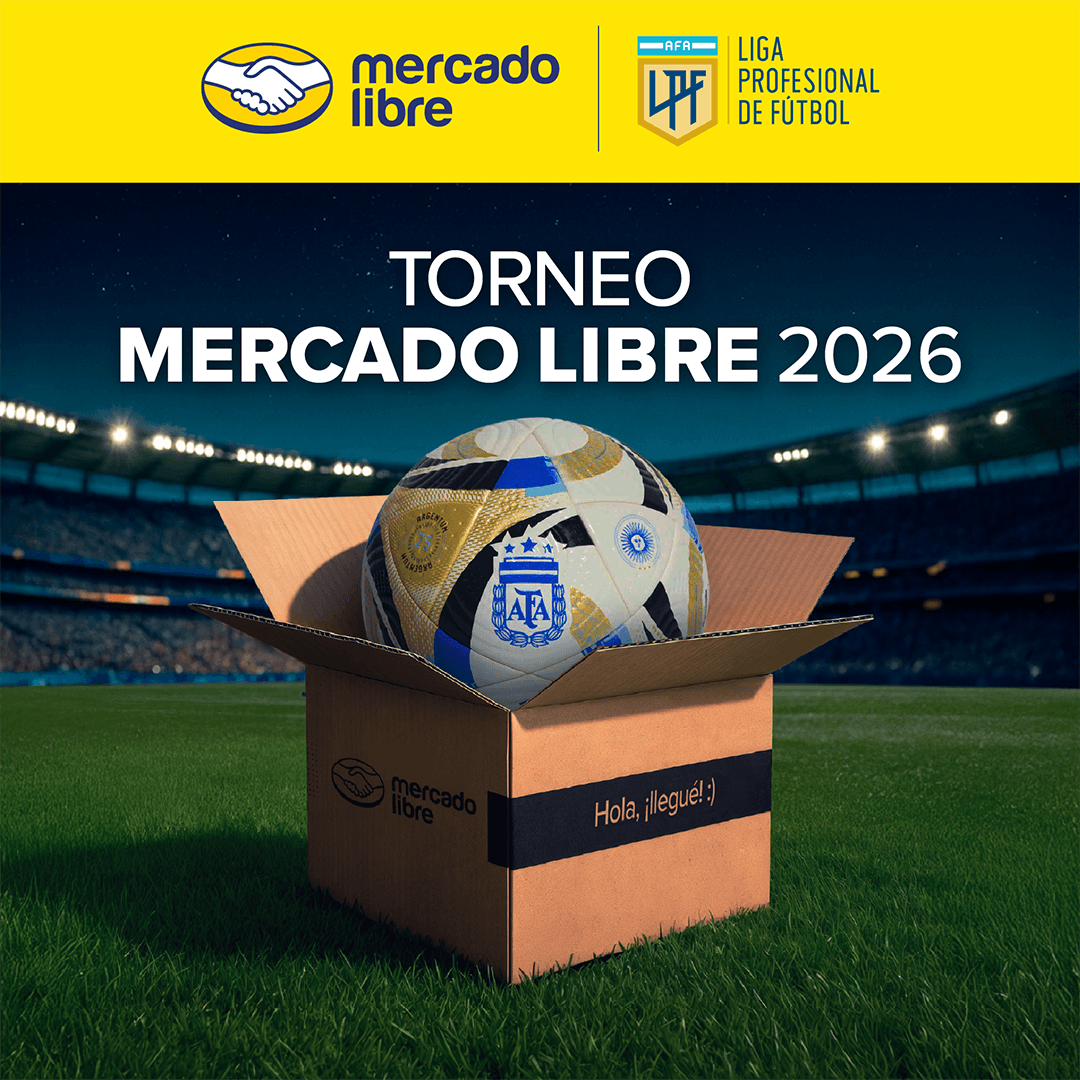 Mercado Libre será Naming Sponsor de la Liga Profesional de Fútbol durante 2026 y 2027