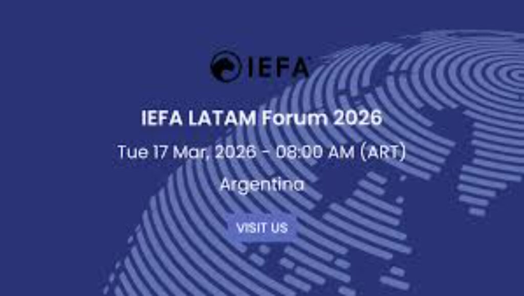 IEFA LatAm Forum 2026 reunirá en Buenos Aires a líderes públicos y privados